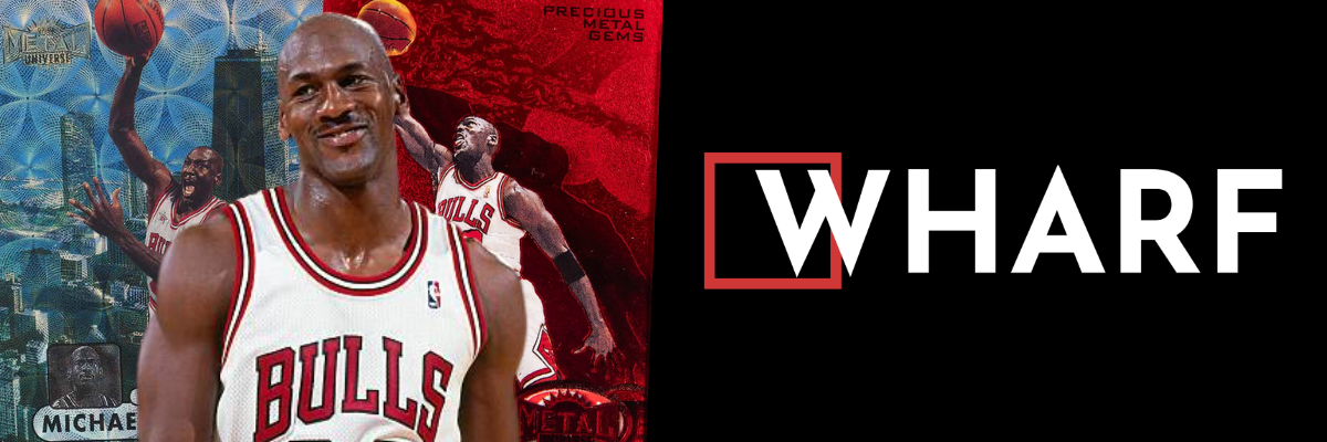 Pictured is basketball player Michael Jordan superimposed on top of two his Precious Metal Gems cards, next to The Wharf's logo. The Wharf has helped fund both of these grail cards.